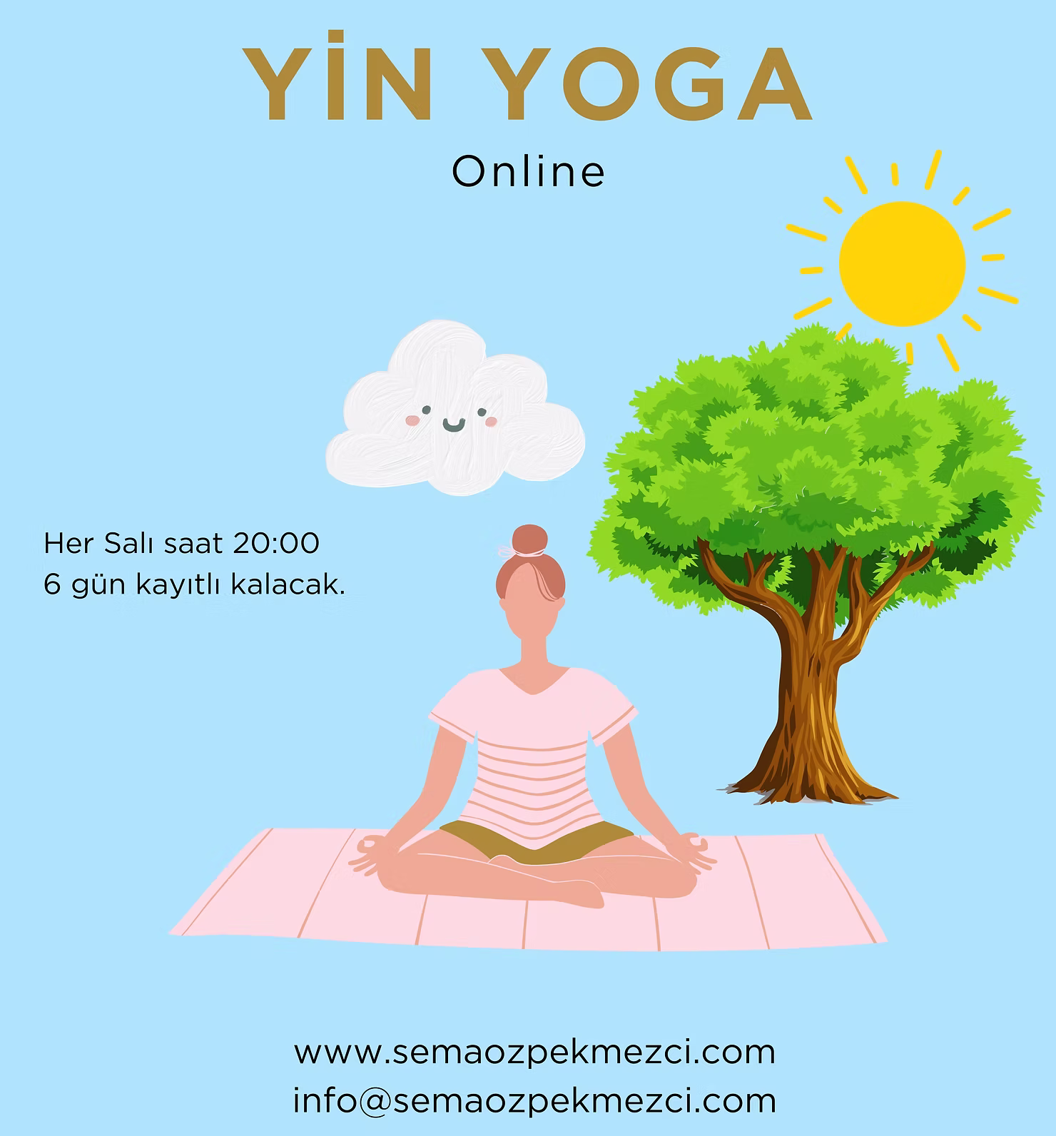 Sema ile Yin Yoga ve Meditasyon - 8 Hafta