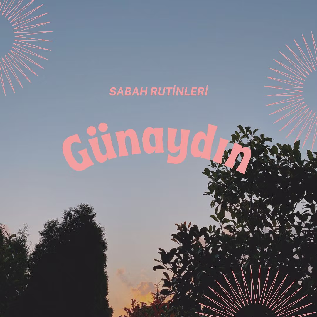 Sabah Rutinlerim